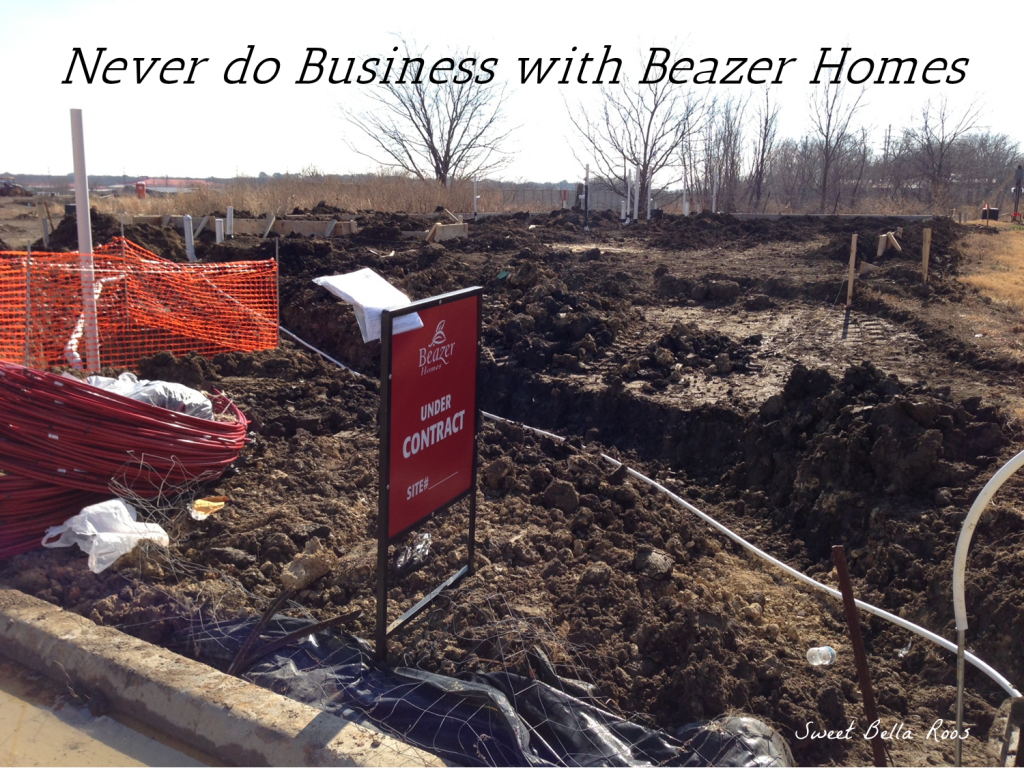 Never do business with Beazer Homes