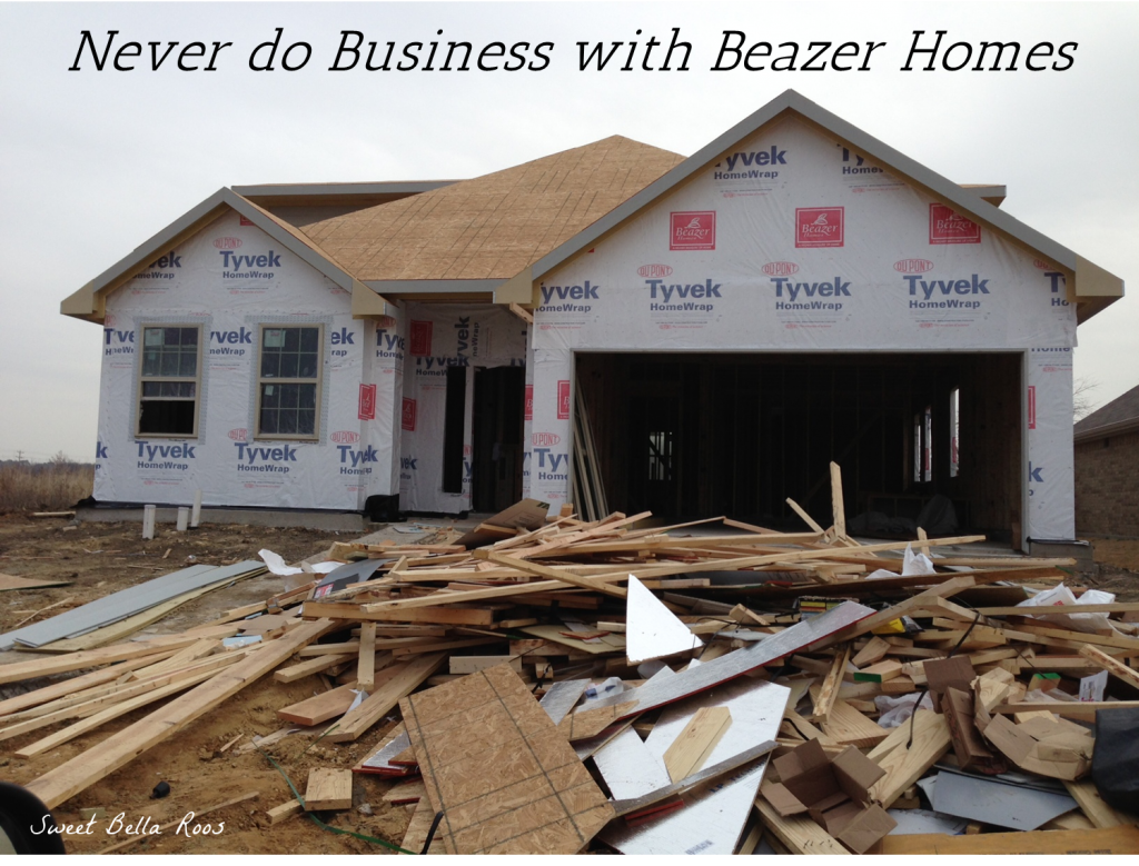 Never do business with Beazer Homes