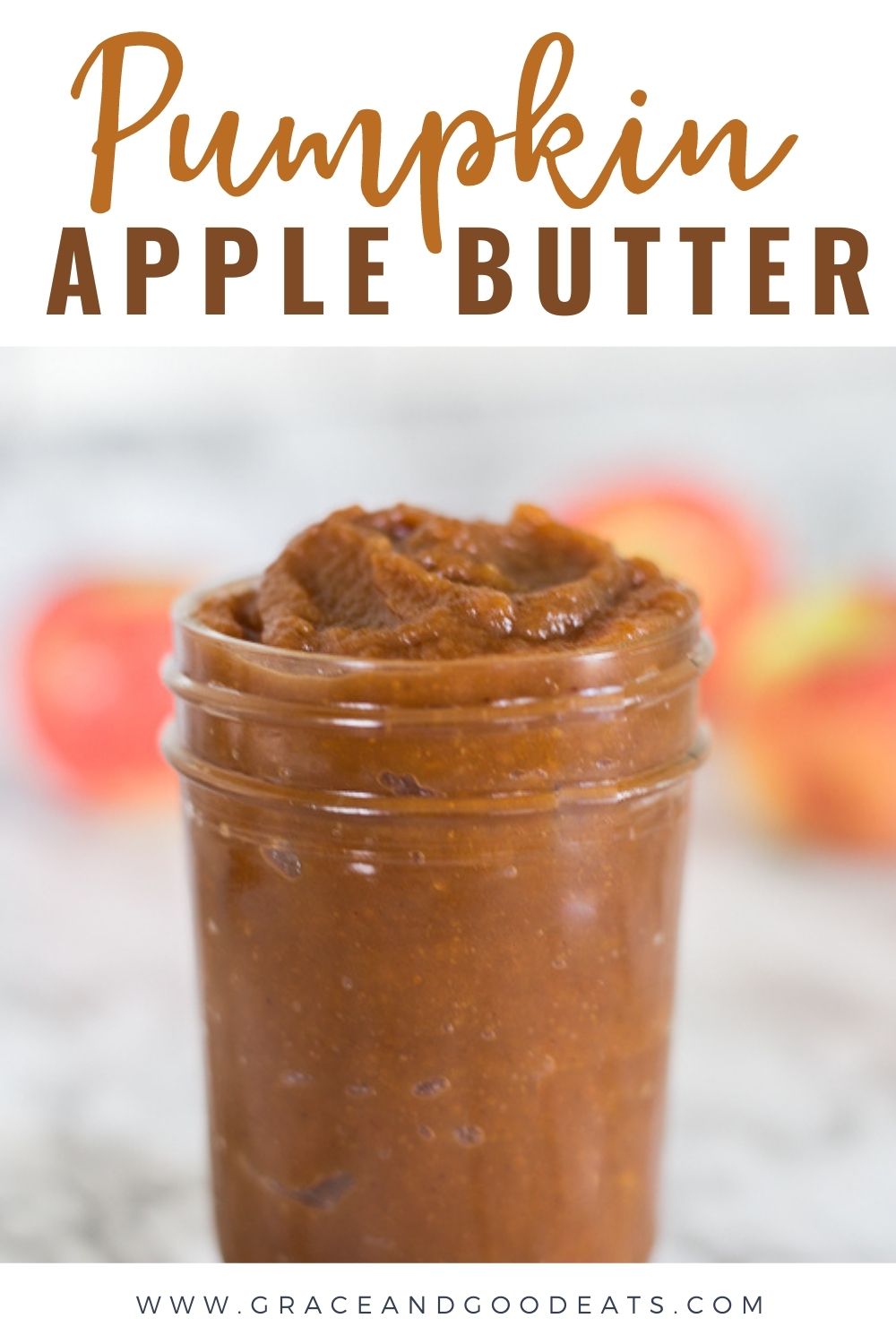 Pumpkin Apple Butter (Blender Recipe) Grace and Good Eats