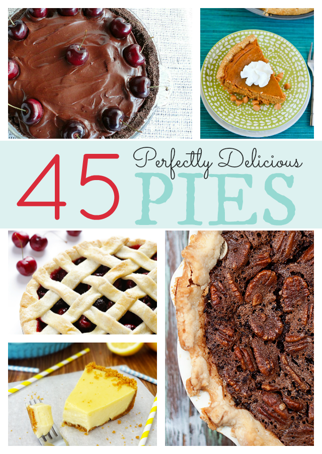 45 Perfectly Delicious Pies roundup from @SweetBellaRoos