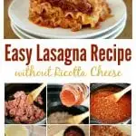 Love lasagna but don't love ricotta cheese? This Easy Lasagna Recipe without Ricotta Cheese is a must make!  Use my simple, secret ingredient to get the perfect creamy texture for homemade lasagna without ricotta cheese.