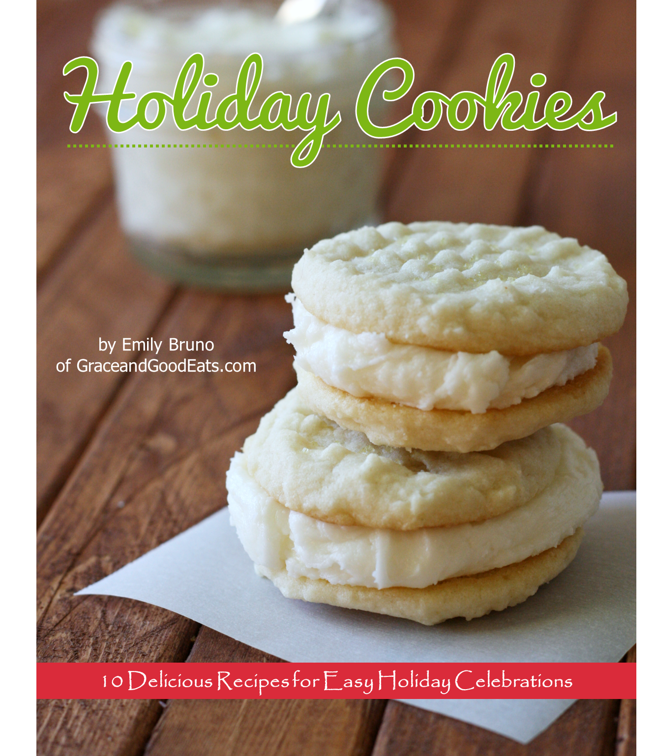 Holiday Cookies eBook: Free Download - Grace and Good Eats