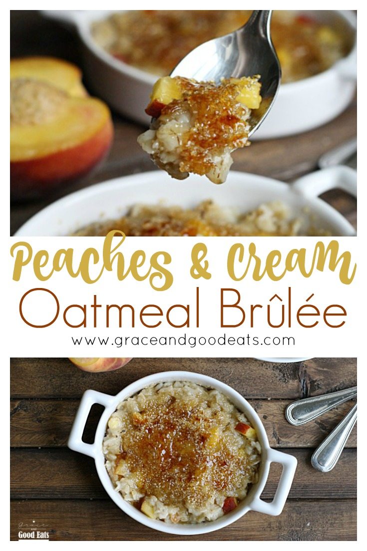 This Peaches and Cream Oatmeal Brûlée takes boring oatmeal to the next level with that classic, crunchy sugar topping you expect from the famous French dessert.