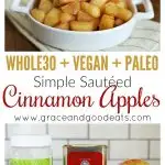 These simple three ingredient sautéed cinnamon apples are Paleo, Vegan, and Whole30 compliant. No added sugar or sweeteners, dairy free, gluten free and DELICIOUS!