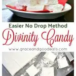 This easy divinity recipe is made in one big pan, like fudge, instead of using the drop candy method.  Make homemade divinity the easier way.  Perfect for gifting!