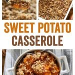 This Sweet Potato Casserole with Pecan Topping is a delicious holiday side dish or dessert.  The creamy sweet potatoes with butter and brown sugar pair perfectly with the crumbly streusel topping!