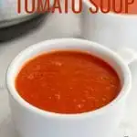 Instant Pot Tomato Soup is an easy family favorite made with only five ingredients.  Add a splash of cream to this simple recipe for a creamy, delicious soup! 