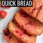 This delicious Strawberry Bread is so moist and bursting with strawberry flavor.  I like mine toasted for breakfast with a big pat of salted butter.