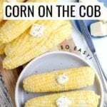 Best Way to Cook Corn on the Cob- this Instant Pot Corn on the Cob is my favorite way to prepare corn on the cob!  This method results in plump, juicy, tender corn that cooks in just two minutes.