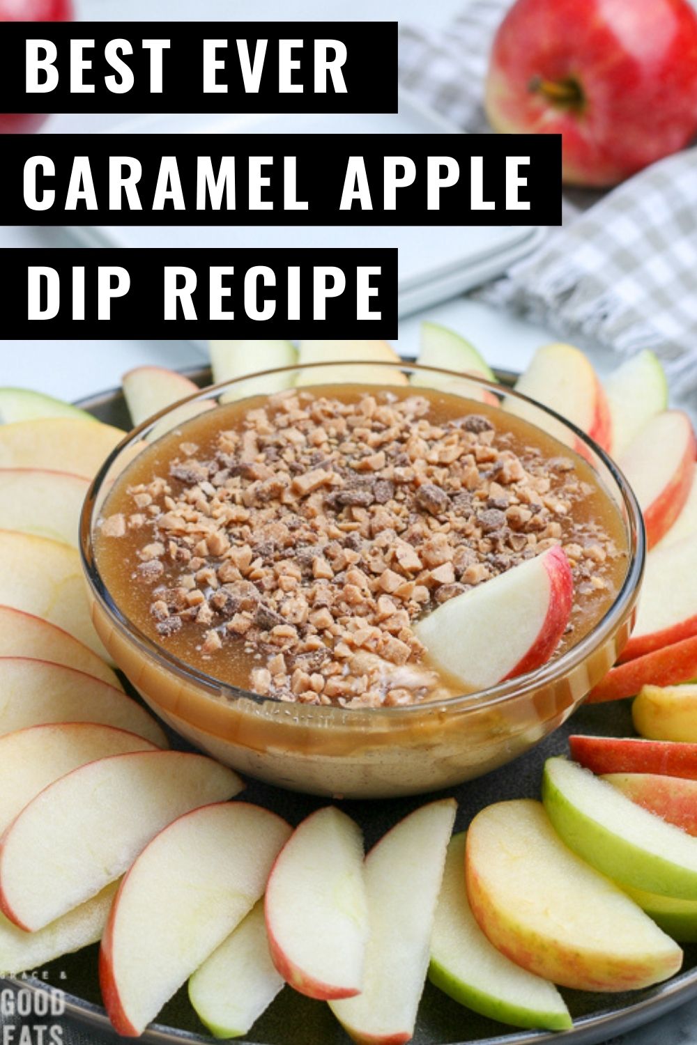 Caramel Apple Dip Recipe Grace and Good Eats