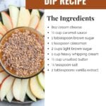 Caramel Apple Dip is a deliciously creamy dessert that tastes like your favorite fall treat without all the mess! This Caramel Apple Dip recipe is perfect served with cookies or fruit.