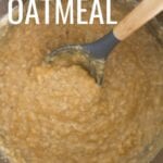 Pumpkin Oatmeal with pumpkin puree and pumpkin pie spice for a yummy fall breakfast. This recipe can be made in either the Instant Pot or stovetop using Old-Fashioned (rolled) oats.