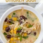 Green Chile Chicken Soup made with chicken breasts, black beans, sweet corn, and southwestern spices. This Instant Pot chicken recipe is a cross between chicken tortilla soup and white bean chicken chili.