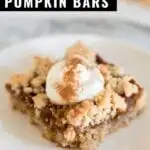 Pumpkin Bars Recipe made with pumpkin apple butter and a simple streusel crumb crust. These easy pumpkin bars come together quickly and are delicious with a dollop of whipped cream.