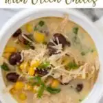 Green Chile Chicken Soup made with chicken breasts, black beans, sweet corn, and southwestern spices. This Instant Pot chicken recipe is a cross between chicken tortilla soup and white bean chicken chili.