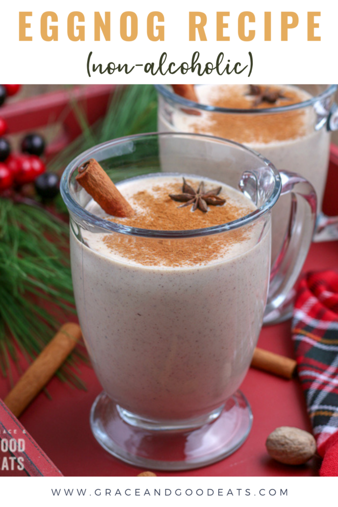 Eggnog Recipe (NonAlcoholic) Grace and Good Eats