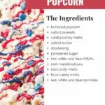 Patriotic Popcorn is the perfect snack for fireworks on the Fourth of July. Make your popcorn in the Instant Pot and then toss with candies and sweet treats for an easy red, white, and blue dessert.